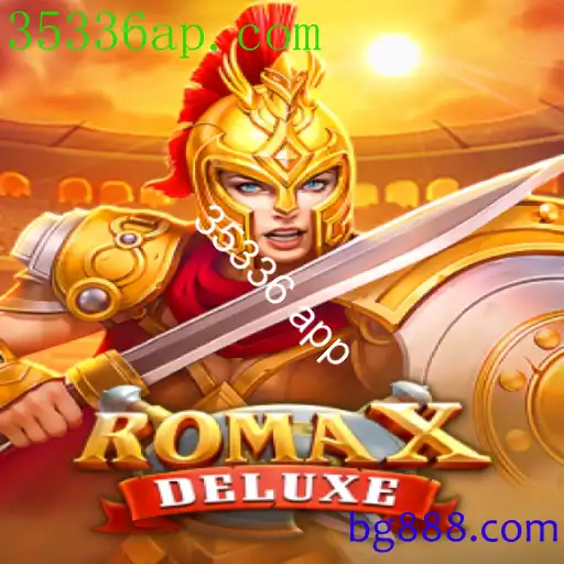 RomaXDeluxe